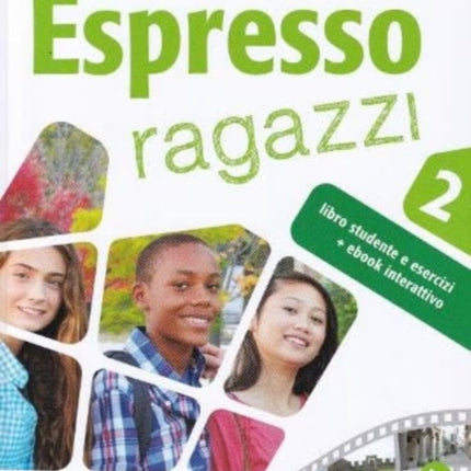 Espresso Ragazzi: Libro + ebook interattivo 2