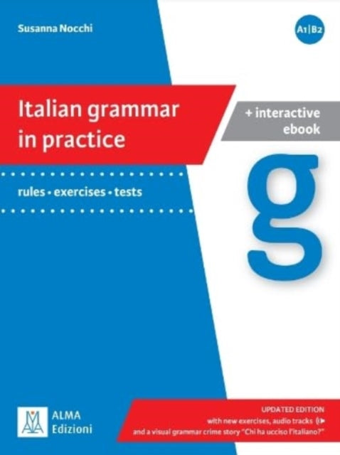 Italian grammar in practice - book + interactive ebook - A1 - B2: 2022