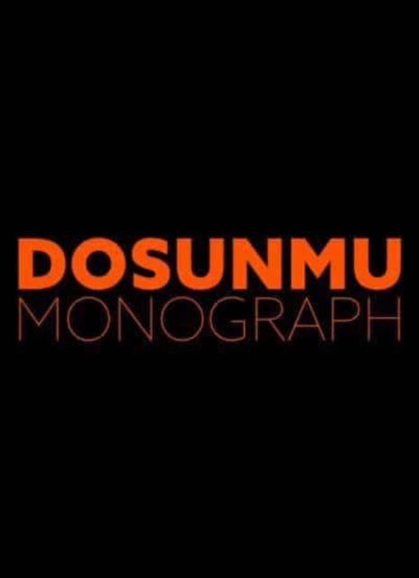 Andrew Dosunmu: Monograph