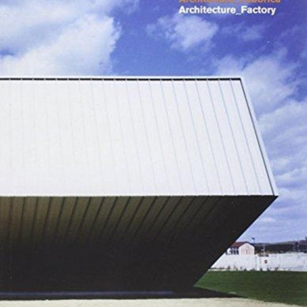 Architecture Factory