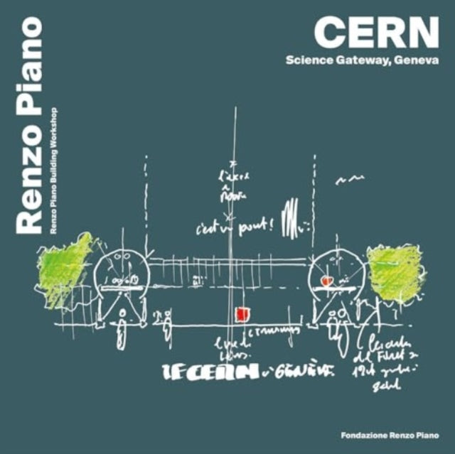 CERN science gateway Geneva. Ediz. inglese
