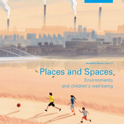 Places and Spaces  Environments and Childrens