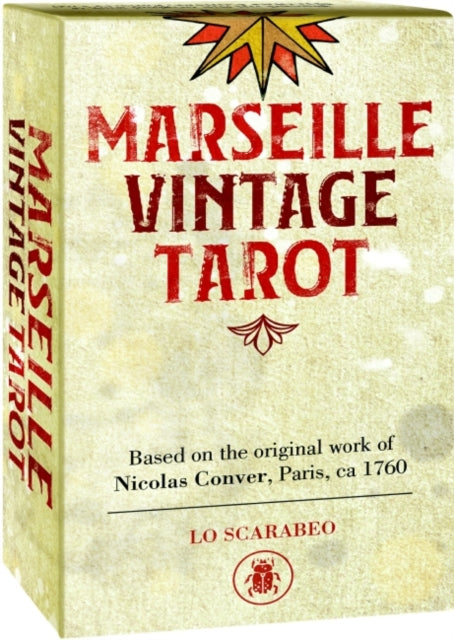 Marseille Vintage Tarot: Based on the Original Work of Nicolas Conver, Paris, Ca 1760