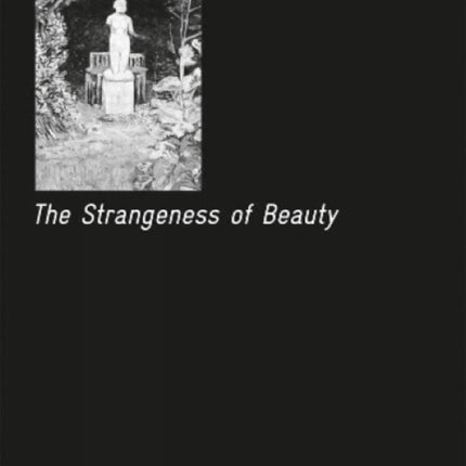 The Strangeness of Beauty