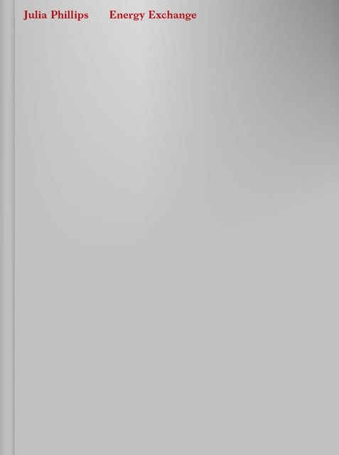 Julia Phillips: Energy Exchange