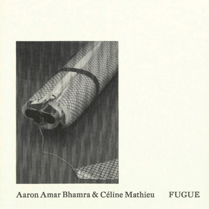Aaron Amar Bhamra  Céline Mathieu Fugue