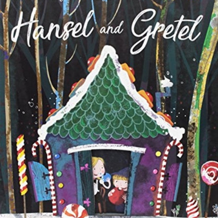 HANSEL AND GRETEL