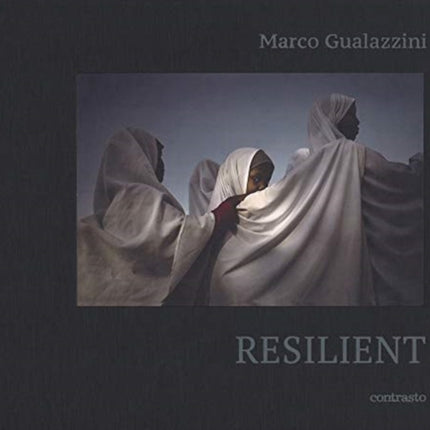 Marco Gualazzini: Resilient