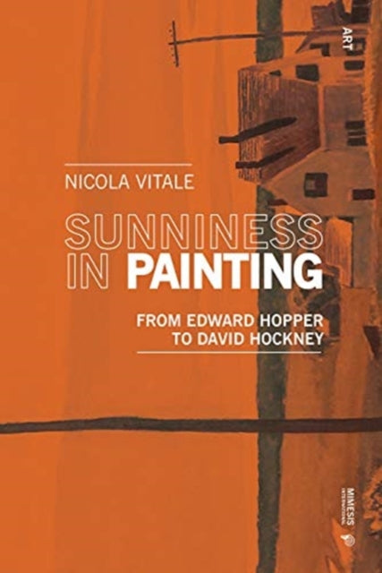 Sunniness in Painting: From Edward Hopper to David Hockney