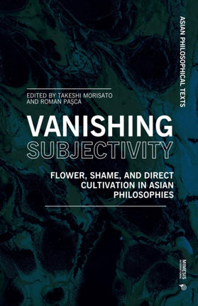 Vanishing Subjectivity: Flower, Shame, and Direct