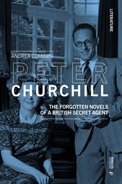 Peter Churchill: The forgotten novels of a British secret agent