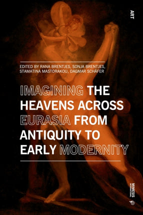 Imagining the Heavens across Eurasia from
