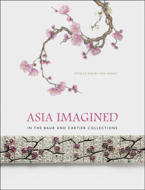 Asia Imagined: In the Baur and Cartier Collections