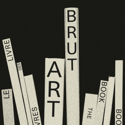 Art Brut. The Book of Books