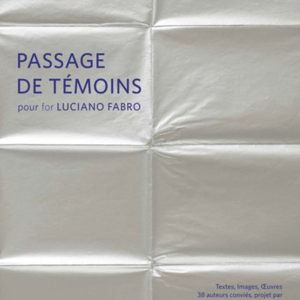 Passage de témoins pour Luciano Fabro