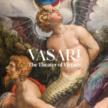 Vasari. the Theater of Virtues