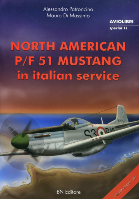 North American PF 51D Mustang in Italian Service Aviolibri Special Series