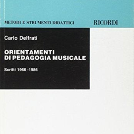 ORIENTAMENTI DI PEDAGOGIA MUSICALE