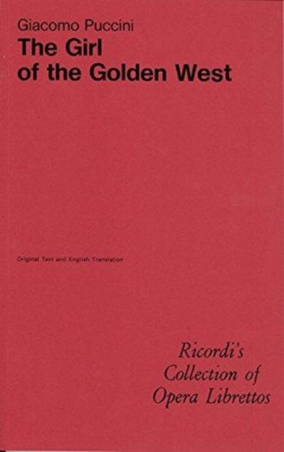 La Fanciulla del West Libretto