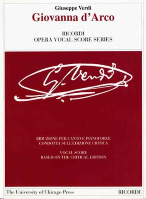 Giovanna dArco Ricordi Opera Vocal Score Series Vocal Score Based on the Critical Edition