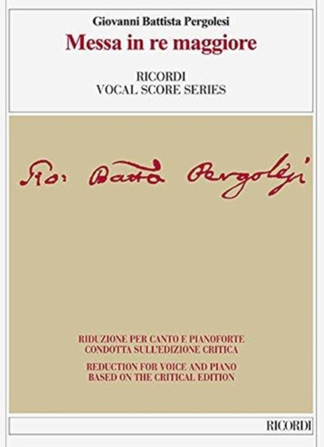 Messa in Re Maggiore Reduction for Voice and Piano Based on the Critical Edition