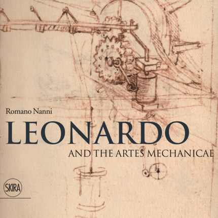 Leonardo and the artes mechanicae