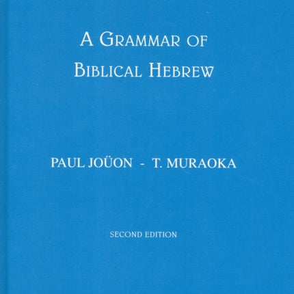 A Grammar of Biblical Hebrew