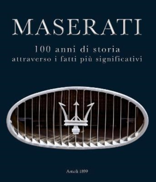 Maserati: 100 years of history in the most significant facts