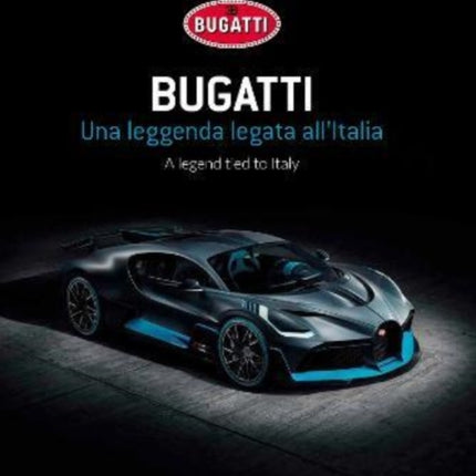 Bugatti: A legend tied to Italy