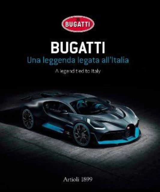 Bugatti: A legend tied to Italy