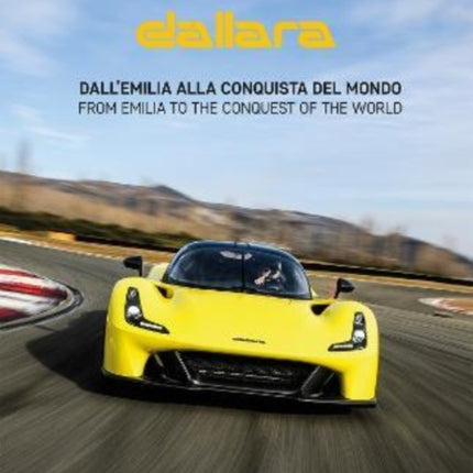 Dallara: From Emilia to the conquest of the world