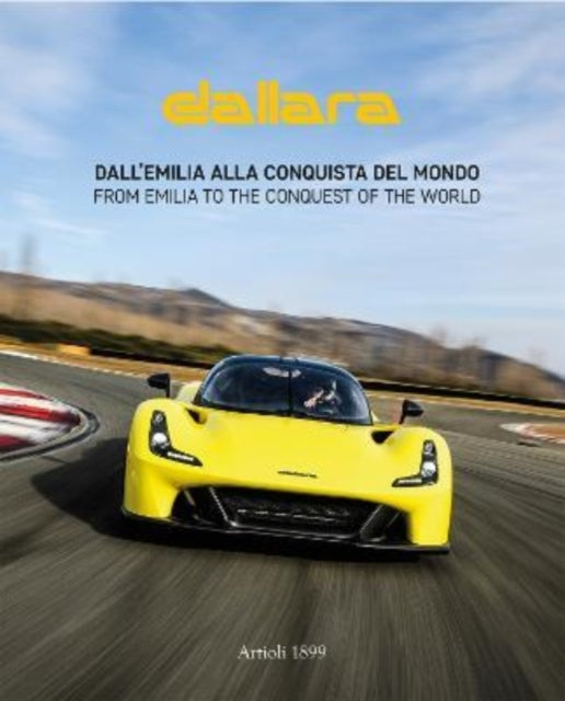 Dallara: From Emilia to the conquest of the world