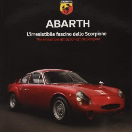 Abarth: The irresistible attraction of the Scorpion