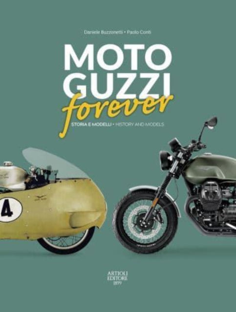 MOTO GUZZI forever: History and models: 2021