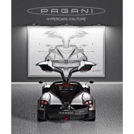 PAGANI: Hypercars d’autore: 2021