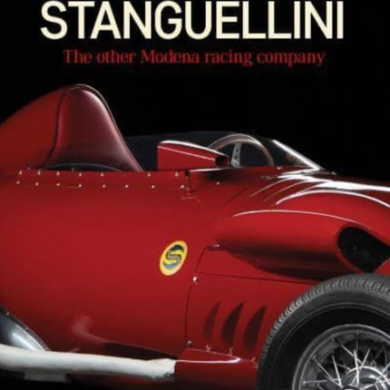 Stanguellini: The Other Modena-based Racing Company: 2022