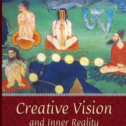Creative Vision and Inner Reality