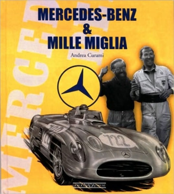 Mercedes-Benz & Mille Miglia