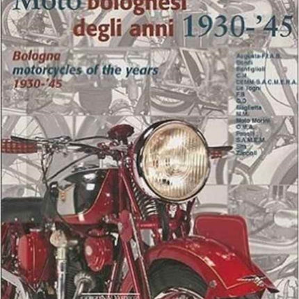 Bologna Motorcycles of the Years 1930-45