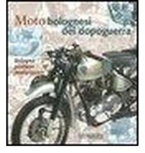 Bologna Postwar Motorcycles