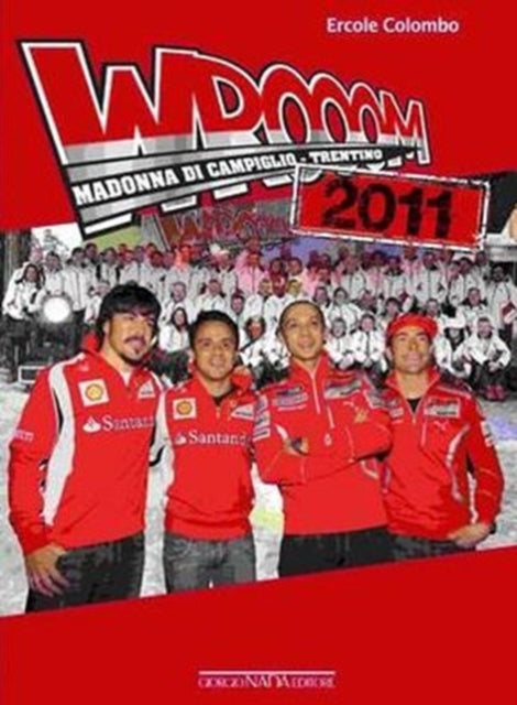 Wrooom: Modonna Di Campiglio-Trentino: 2011