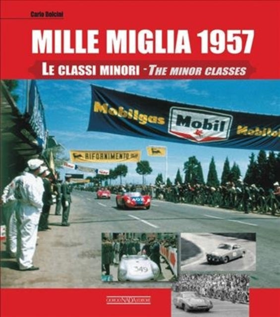 Mille Miglia 1957: The Minor Classes