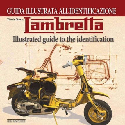 Lambretta: Illustrated Guide to the Identification