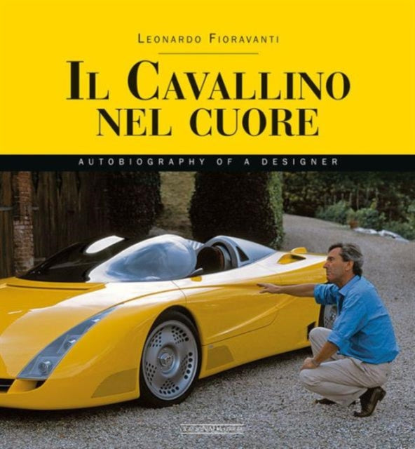 Cavallino Nel Cuore: Autobiography of a Designer