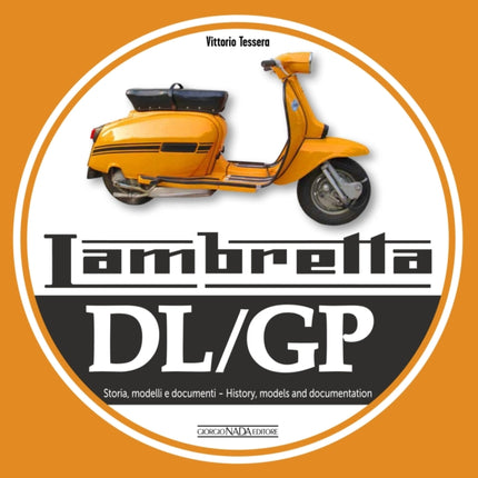 Lambretta DL/GP: History, models and documents