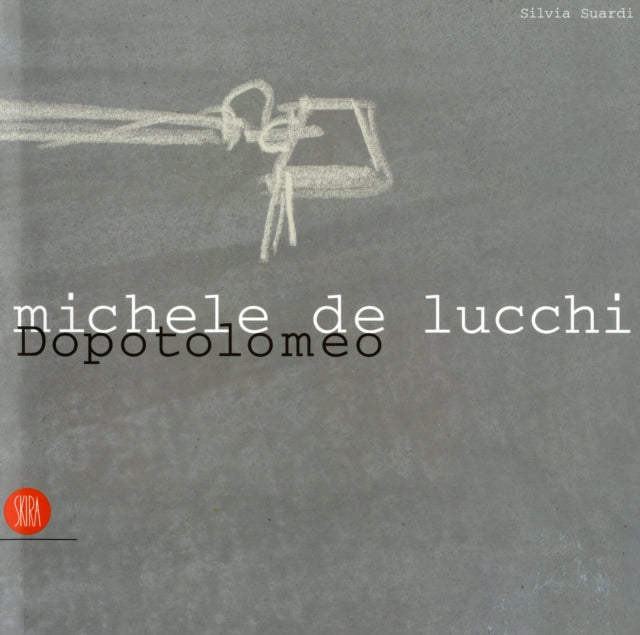 De Lucchi, Michele: Dopotolomeo