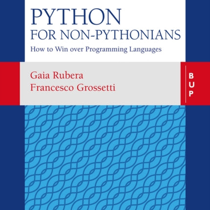 Python for non-Pythonians: How to Win Over Programming Languages