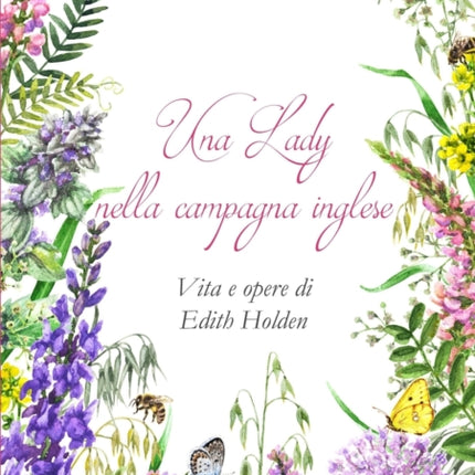 Una Lady nella campagna inglese. Vita e opere di