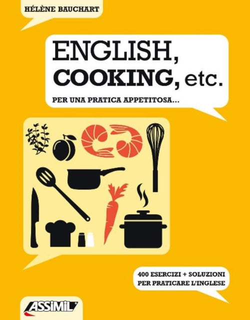 ENGLISH, COOKING, ETC. - Per una pratica appetitosa