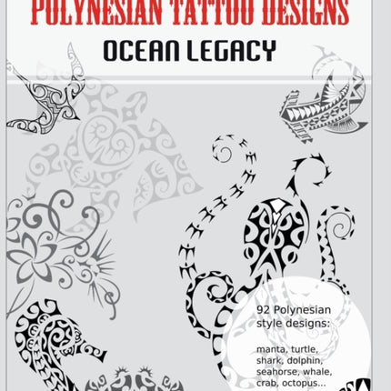Polynesian Tattoo Designs: Ocean Legacy